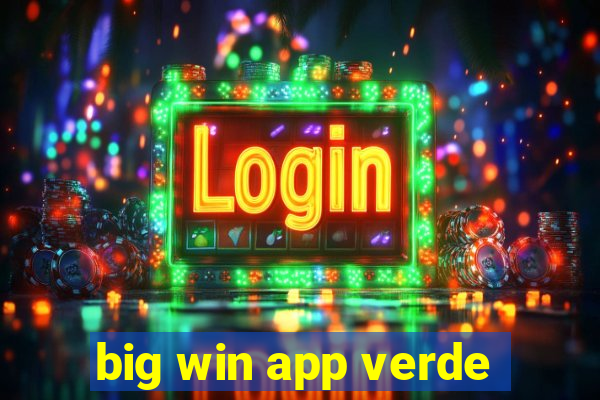 big win app verde